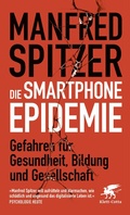 Cover: Die Smartphone-Epidemie - Klett-Cotta