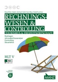 Cover: Rechnungswesen Tourismus und Freizeit / Rechnungswesen HLT V - Schulversuch - H&ouml;lzel Verlag