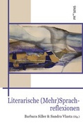 Cover: Literarische (Mehr)Sprachreflexionen - Praesens Verlag