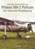 Cover: Pilatus SB-2 Pelican - BoD - Books on Demand