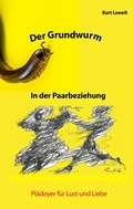 Cover: Der Grundwurm in der Paarbeziehung - BoD - Books on Demand