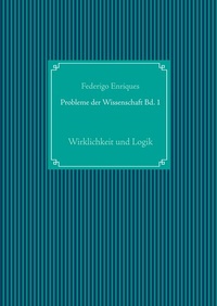 Enlarge image Cover: Probleme der Wissenschaft Bd. 1 - BoD - Books on Demand