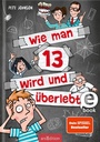 Cover: Wie man 13 wird und überlebt (Wie man 13 wird 1) - arsEdition