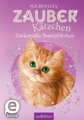 Cover: Zauberk&auml;tzchen - Zuckers&uuml;&szlig;e Samtpf&ouml;tchen (Zauberk&auml;tzchen 15) - arsEdition