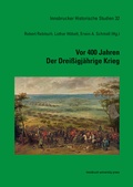Cover: Vor 400 Jahren - Der Drei&szlig;igj&auml;hrige Krieg - innsbruck university press