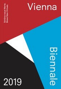 Enlarge image Cover: Vienna Biennale Guide 2019 - Verlag für Moderne Kunst