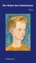 Cover: Der Enkel des Fabrikanten - Pohlmann Verlag