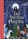 Cover: Fast vergessene M&auml;rchen - 360 Grad Verlag und Medien