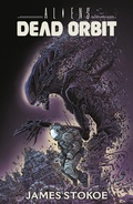 Cover: Aliens: Dead Orbit - Cross Cult Entertainment