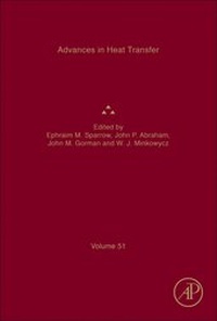Enlarge image Cover: Advances in Heat Transfer: Volume 51 - Academic Press