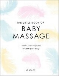 Abbildung von: The Little Book of Baby Massage - DK