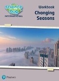 Cover: Science Bug: Changing seasons Workbook - Pearson Education Limited