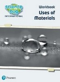 Enlarge image Cover: Science Bug: Uses of materials Workbook - Pearson Education Limited