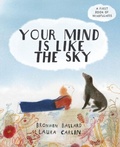 Cover: Your Mind is Like the Sky - Frances Lincoln Children's Books