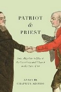 Bild vergrößern Bild: Patriot and Priest - McGill-Queen's University Press