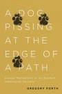 Cover: A Dog Pissing at the Edge of a Path - McGill-Queen's University Press