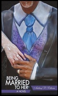 Cover: Being Married to Her - Kyle Robinson Publishing