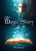 Cover: The Magic Story - Happy Medium Publishing