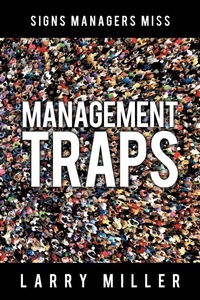 Enlarge image Cover: Management Traps - Archway Publishing