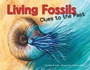 Cover: Living Fossils - Charlesbridge Publishing,U.S.