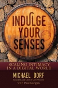 Cover: Indulge Your Senses - Post Hill Press