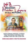 Cover: 143 Reasons Mister Rogers Still Matters - Post Hill Press
