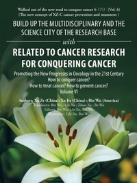 Enlarge image Cover: Build up the Multidisciplinary and the Science City of the Research Base with Related to Cancer Research for Conquering Cancer - AUTHORHOUSE