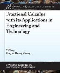 Enlarge image Cover: Fractional Calculus with its Applications in Engineering and Technology - Morgan & Claypool Publishers