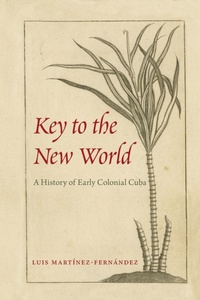 Enlarge image Cover: Key to the New World - University Press of Florida