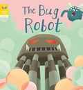Cover: Reading Gems Phonics: The Bug Robot (Book 4) - words & pictures