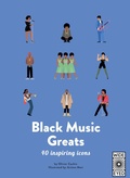 Cover: 40 Inspiring Icons: Black Music Greats - Frances Lincoln Children's Books