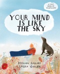 Cover: Your Mind is Like the Sky - Frances Lincoln Children's Books