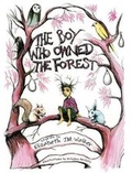 Cover: The Boy Who Owned the Forest - Handersen Publishing