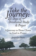 Cover: Take the Journey: 21 Days of Devotional Study & Prayer - WestBow Press
