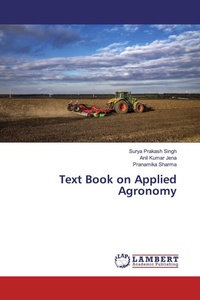 Enlarge image Cover: Text Book on Applied Agronomy - LAP Lambert Academic Publishing