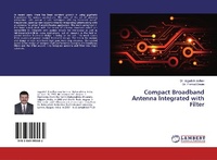 Enlarge image Cover: Compact Broadband Antenna Integrated with Filter - LAP Lambert Academic Publishing