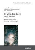 Cover: In Wonder, Love and Praise - Peter Lang Verlag