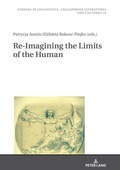 Cover: Re-Imagining the Limits of the Human - Peter Lang Verlag