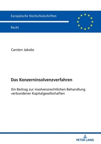 Abbildung von: Das Konzerninsolvenzverfahren - Peter Lang Verlag