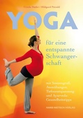 Cover: Yoga f&uuml;r eine entspannte Schwangerschaft - Hans-Nietsch-Verlag