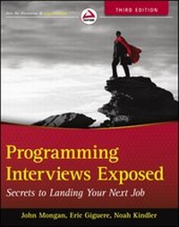 Enlarge image Cover: Programming Interviews Exposed - Wrox Press