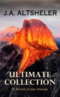 Cover: J.A. ALTSHELER Ultimate Collection: 35 Novels in One Volume - e-artnow