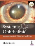 Cover: Systemic & Ophthalmic Management of Diabetes Mellitus - Jaypee Brothers Medical Publishers