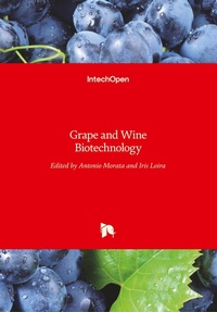 Enlarge image Cover: Grape and Wine Biotechnology - Intechopen