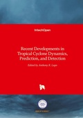 Cover: Tropical Cyclone Dynamics, Prediction, and Detection - Intechopen