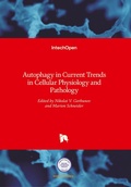 Cover: Autophagy in Current Trends in Cellular Physiology and Pathology - Intechopen