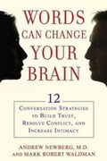 Cover: Words Can Change Your Brain - Hudson Street Press (an imprint of Penguin Group (USA) Inc)