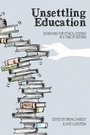 Cover: Unsettling Education - Peter Lang Verlag
