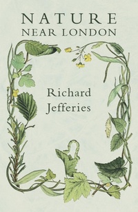 Abbildung von: Nature Near London - Read Books Ltd.