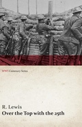 Cover: Over the Top with the 25th (WWI Centenary Series) - Read Books Ltd.